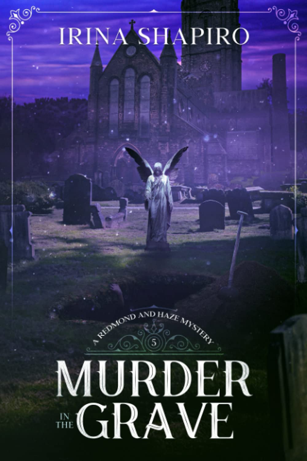 Murder in the Grave: A Redmond and Haze Mystery Book 5