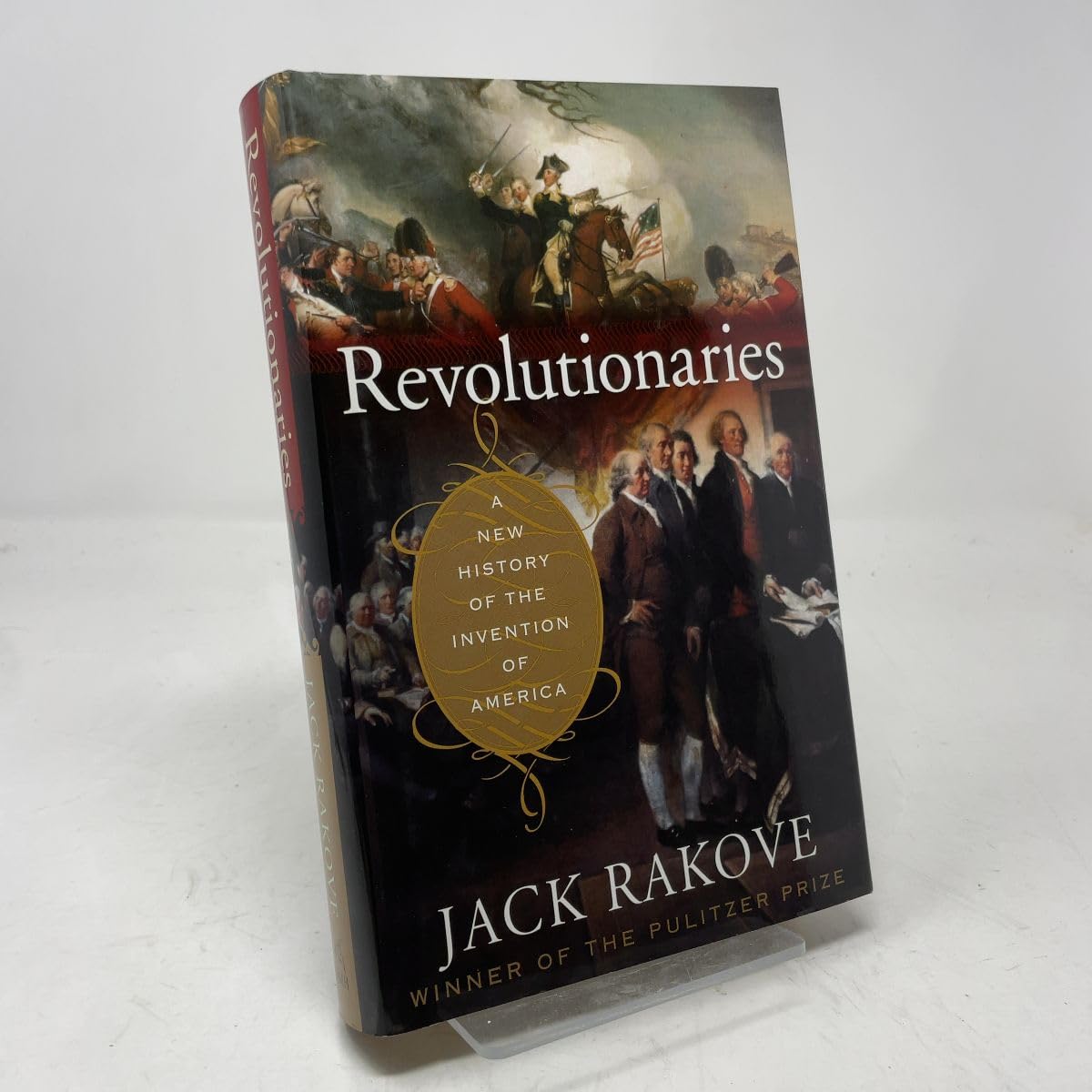 Revolutionaries: A New History of the Invention of America book cover
