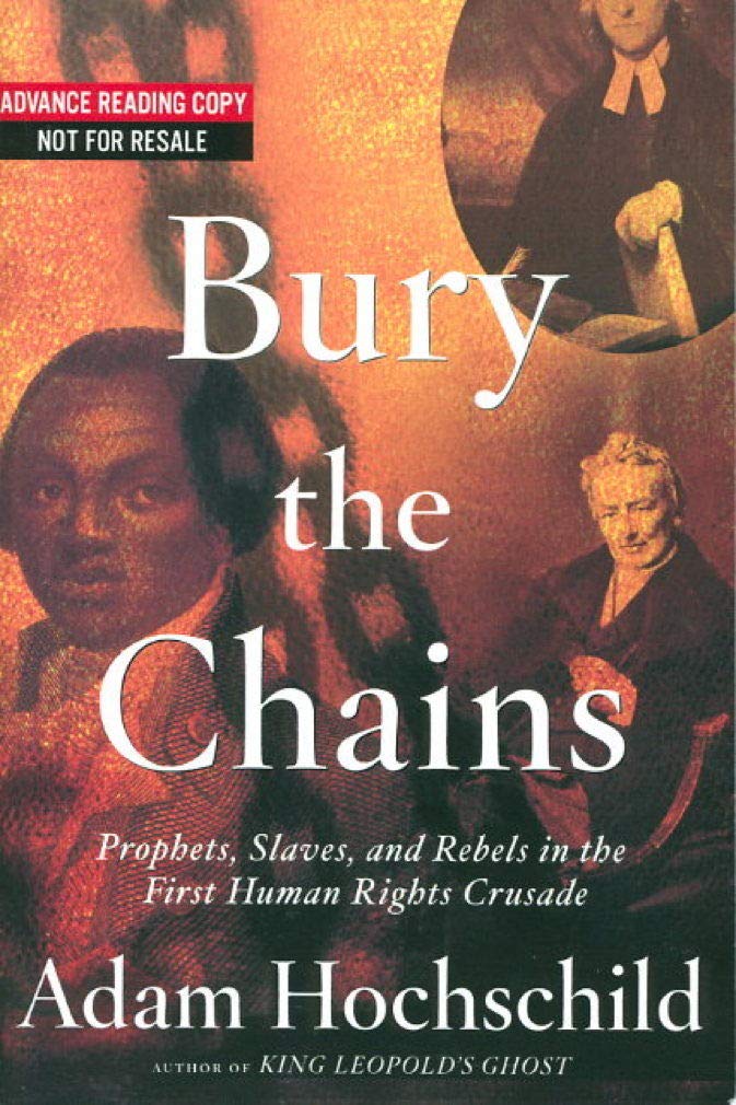 Bury the Chains: Prophets and Rebels in the Fight to Free an Empire's Slaves book cover