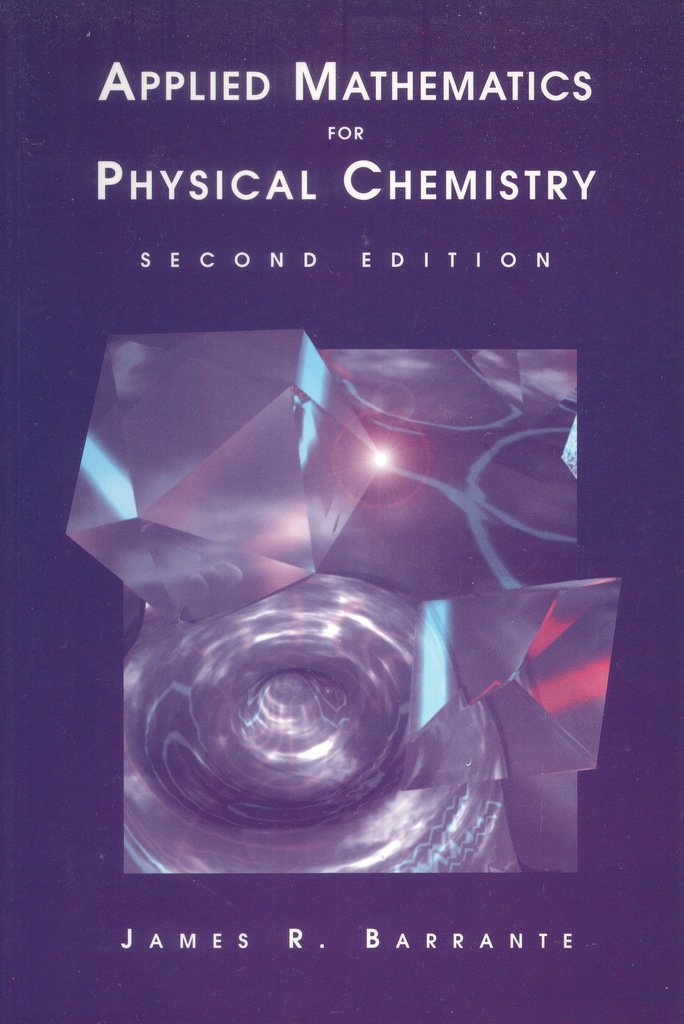 Applied Mathematics for Physical Chemistry (Revised) book cover