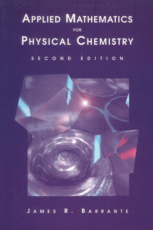 Applied Mathematics for Physical Chemistry (Revised) book cover