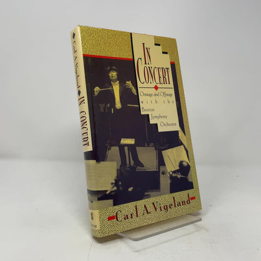 In Concert: Onstage and Offstage with the Boston Symphony Orchestra book cover