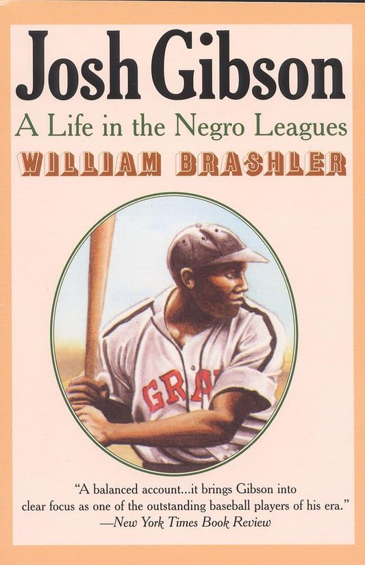 Josh Gibson: A Life in the Negro Leagues book cover