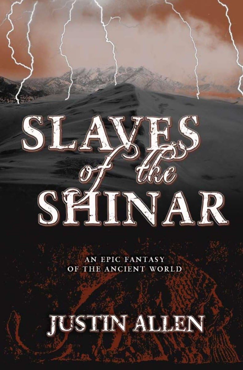 Slaves of the Shinar: An Epic Fantasy of the Ancient World