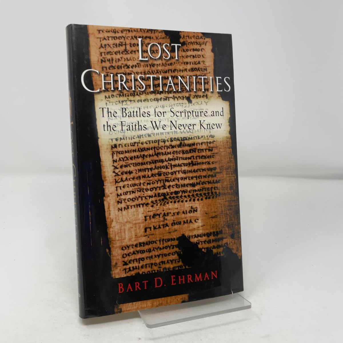 Lost Christianities: The Battles for Scripture and the Faiths We Never Knew book cover