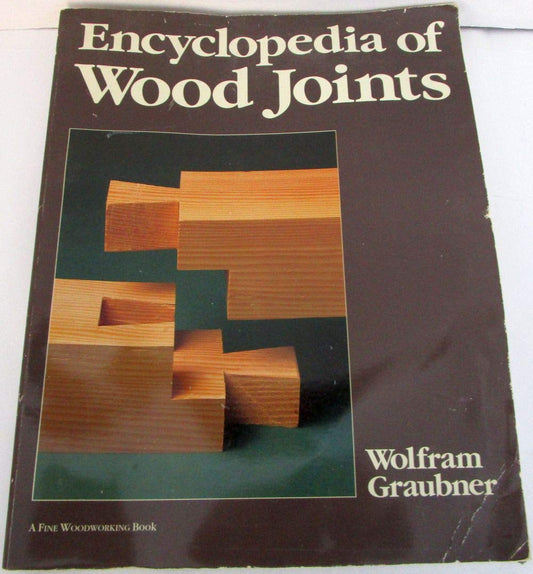 Encyclopedia of Wood Joints