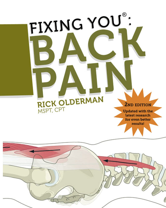 Fixing You: Back Pain 2nd edition (Revised)