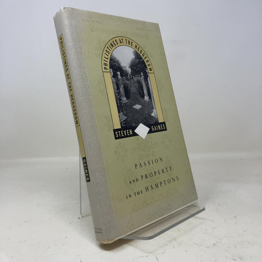 Philistines at the Hedgerow: Passion and Property in the Hamptons book cover