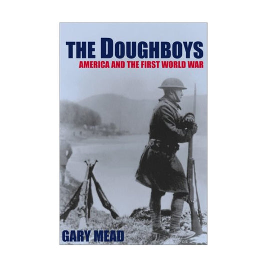 Doughboys: America and the First World War