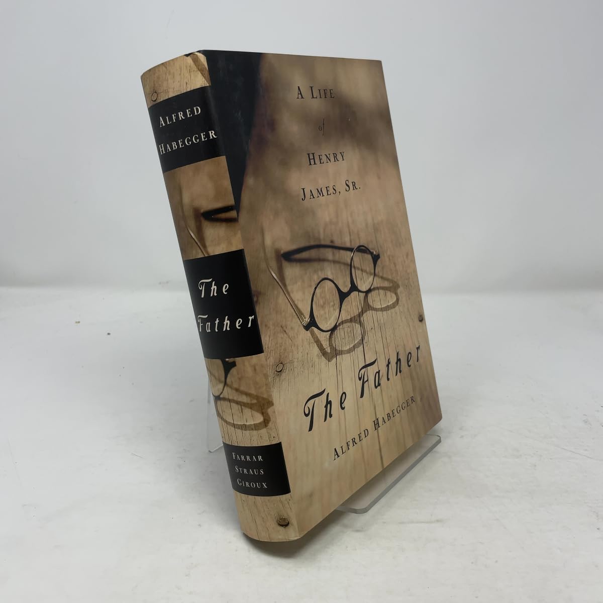The Father: A Life of Henry James, Sr. book cover