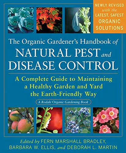 Organic Gardener's Handbook of Natural Pest and Disease Control: A Complete Guide to Maintaining a Healthy Garden and Yard the Earth-Friendly Way book cover