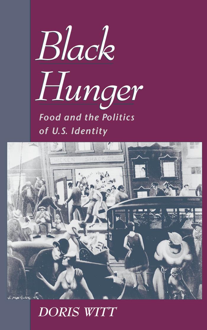 Black Hunger: Food and the Politics of U.S. Identity book cover
