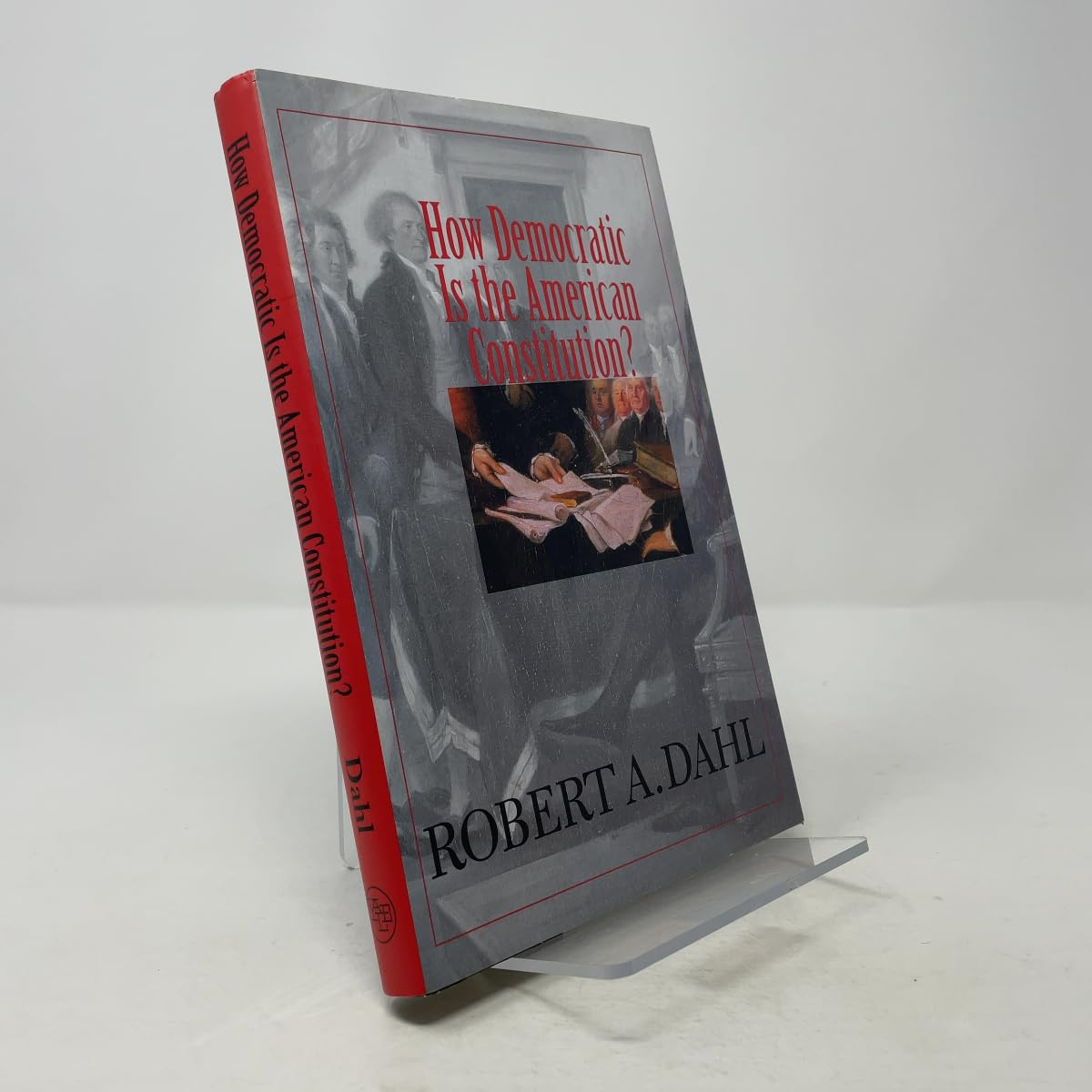 How Democratic Is the American Constitution? book cover