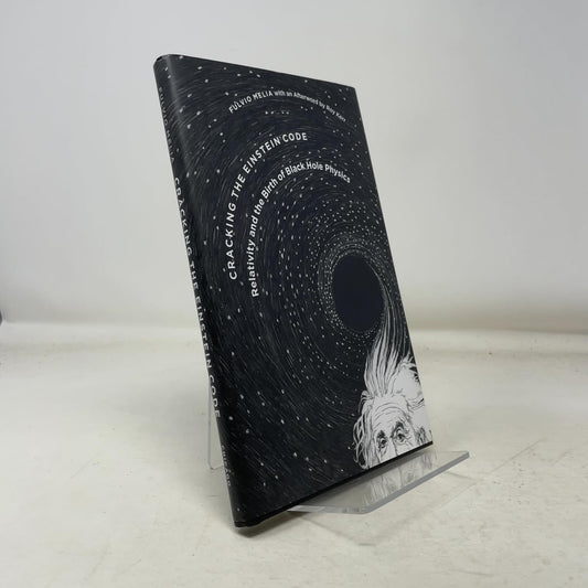 Cracking the Einstein Code: Relativity and the Birth of Black Hole Physics book cover