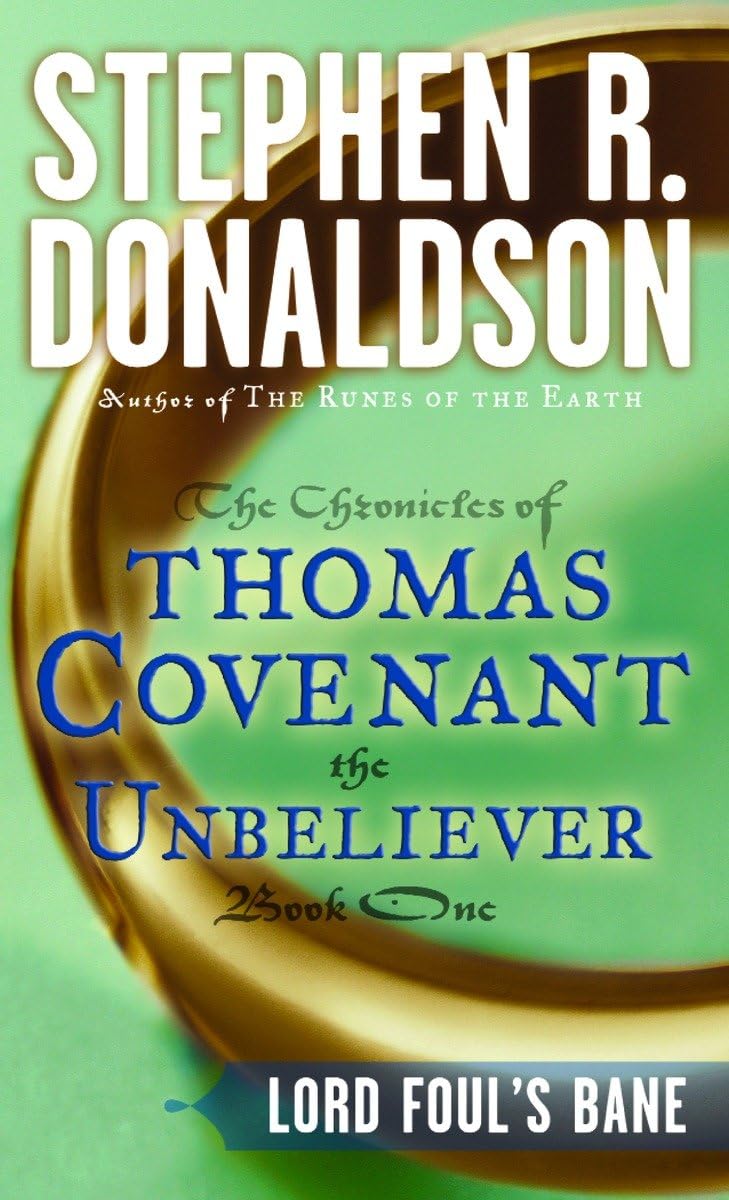 Lord Foul's Bane (The Chronicles of Thomas Covenant the Unbeliever, Book 1) book cover