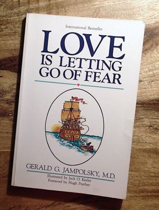 Love is Letting Go of Fear book cover
