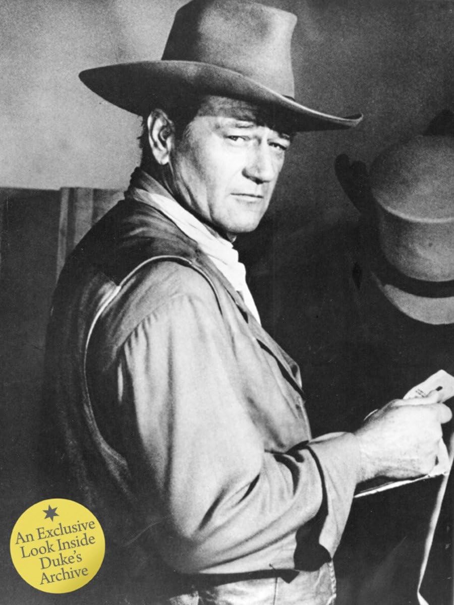 John Wayne: The Legend and the Man: An Exclusive Look Inside Duke's Archive book cover