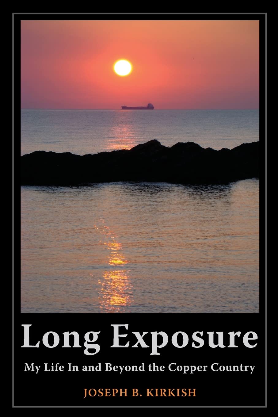 Long Exposure: My Life In and Beyond the Copper Country book cover