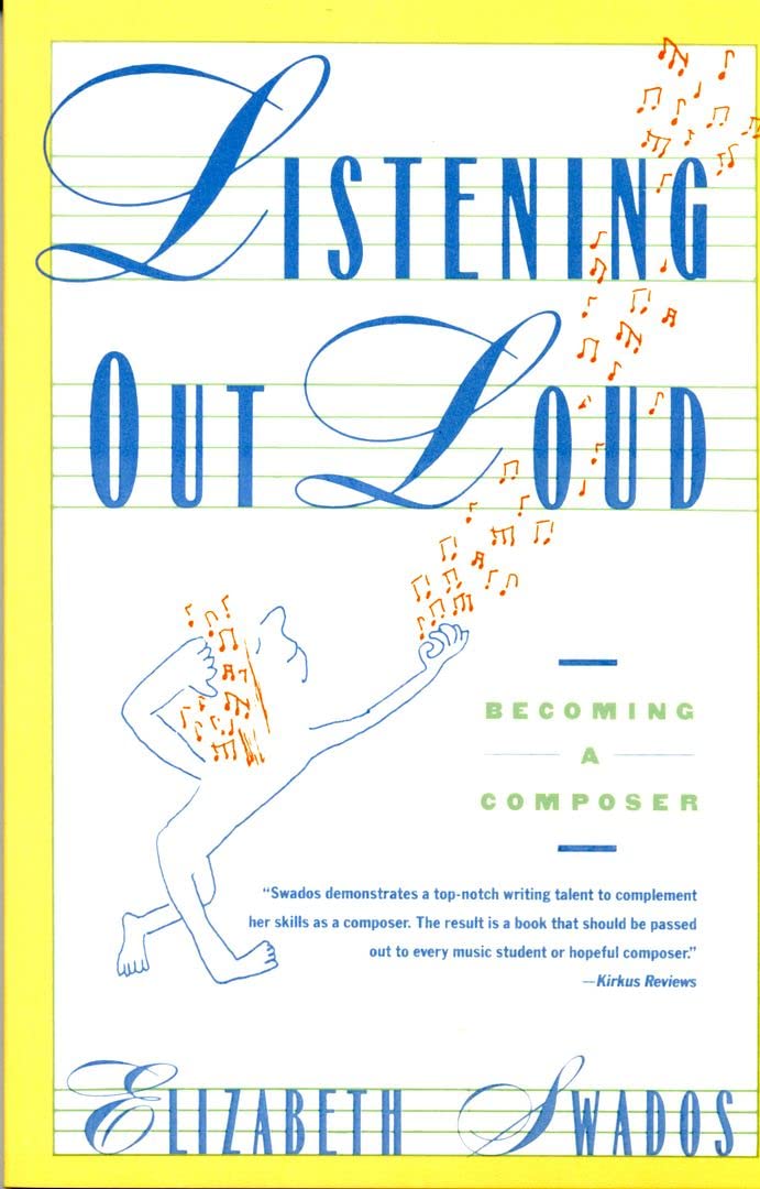 Listening Out Loud: Becoming a Composer book cover