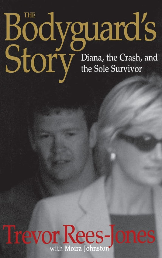 Bodyguard's Story: Diana, the Crash, and the Sole Survivor