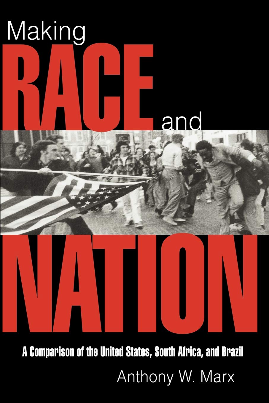 Making Race and Nation: A Comparison of South Africa, the United States, and Brazil book cover