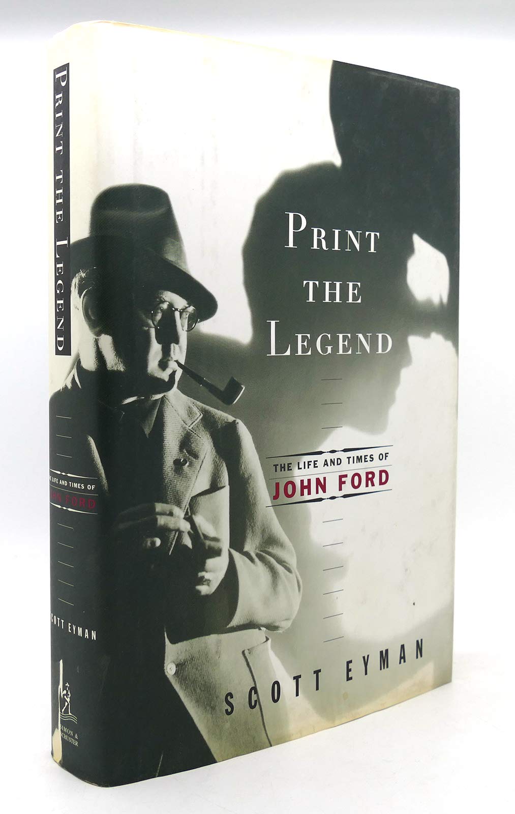 Print the Legend: The Life and Times of John Ford