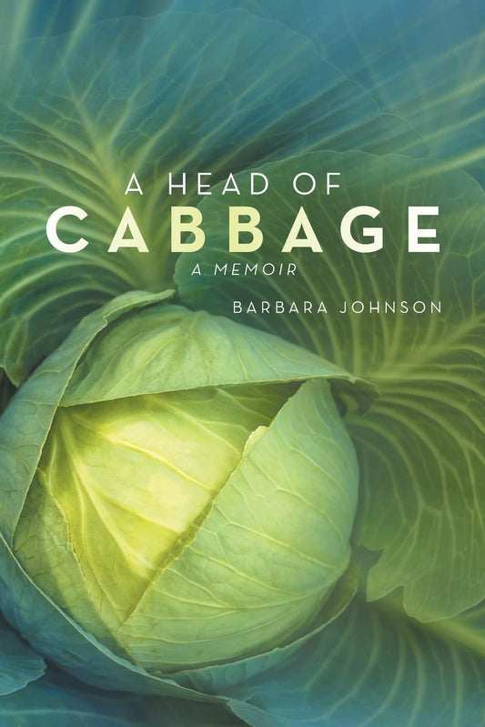 Head of Cabbage: A Memoir