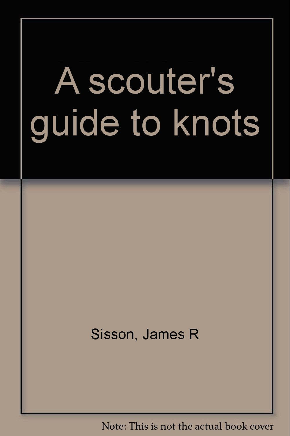 A Scouter's Guide to Knots book cover