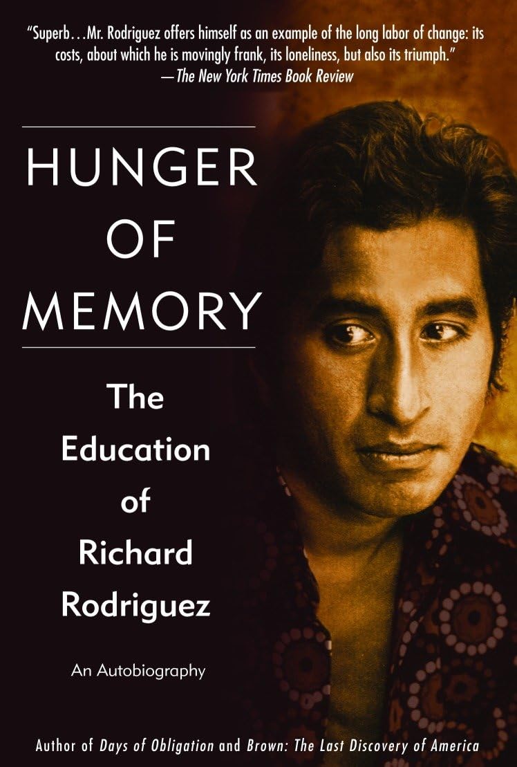 Hunger of Memory: The Education of Richard Rodriguez book cover
