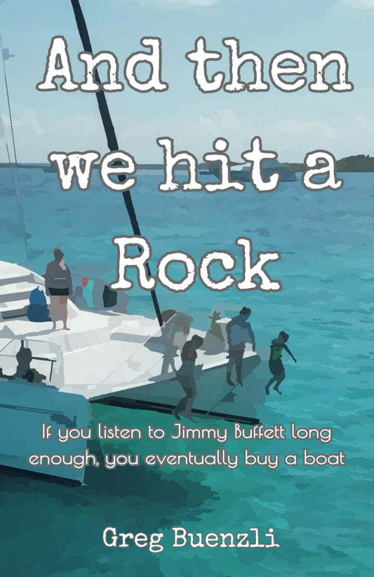And Then We Hit a Rock book cover