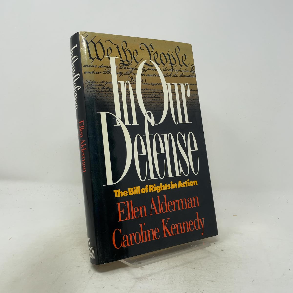 In Our Defense: The Bill of Rights in Action book cover