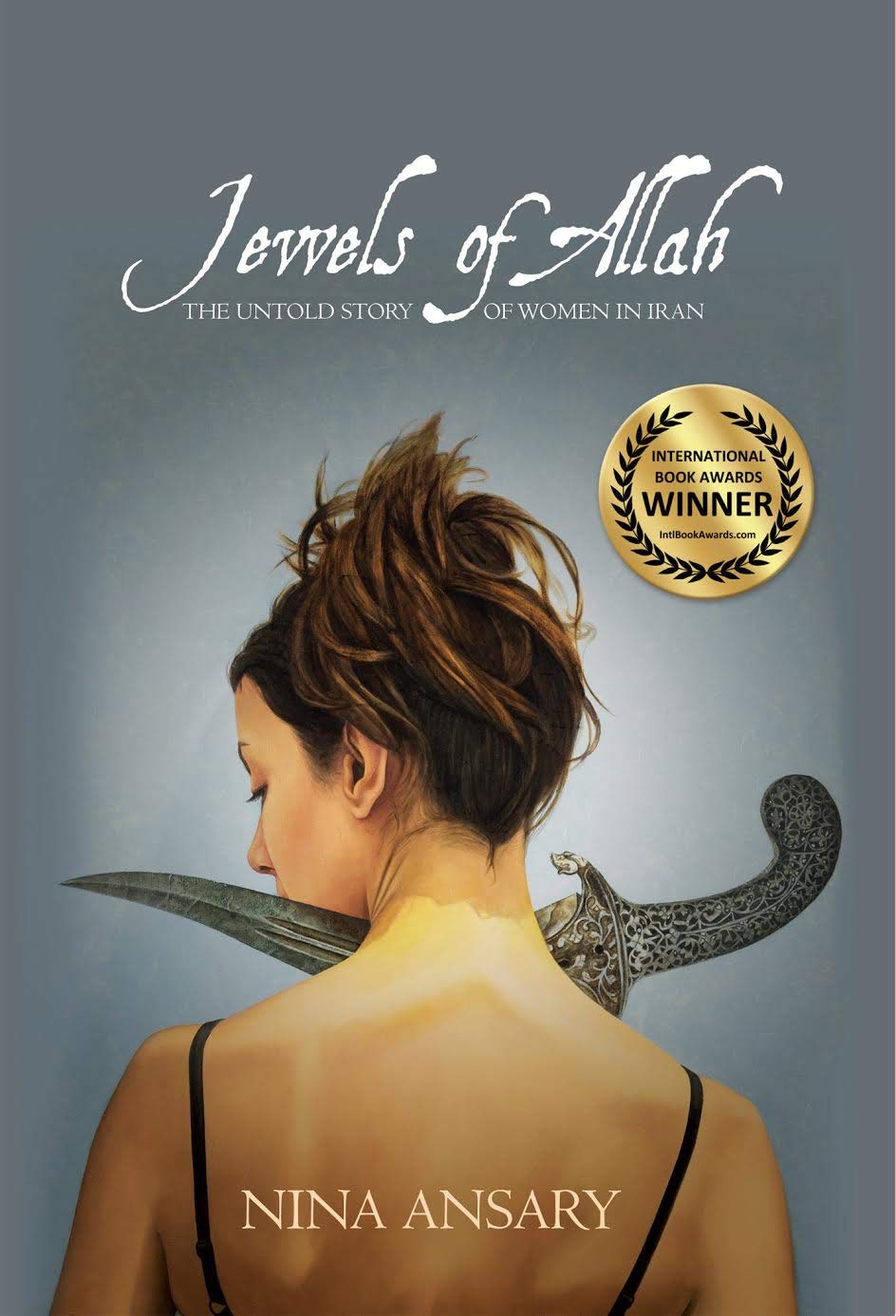 Jewels of Allah: The Untold Story of Women in Iran book cover