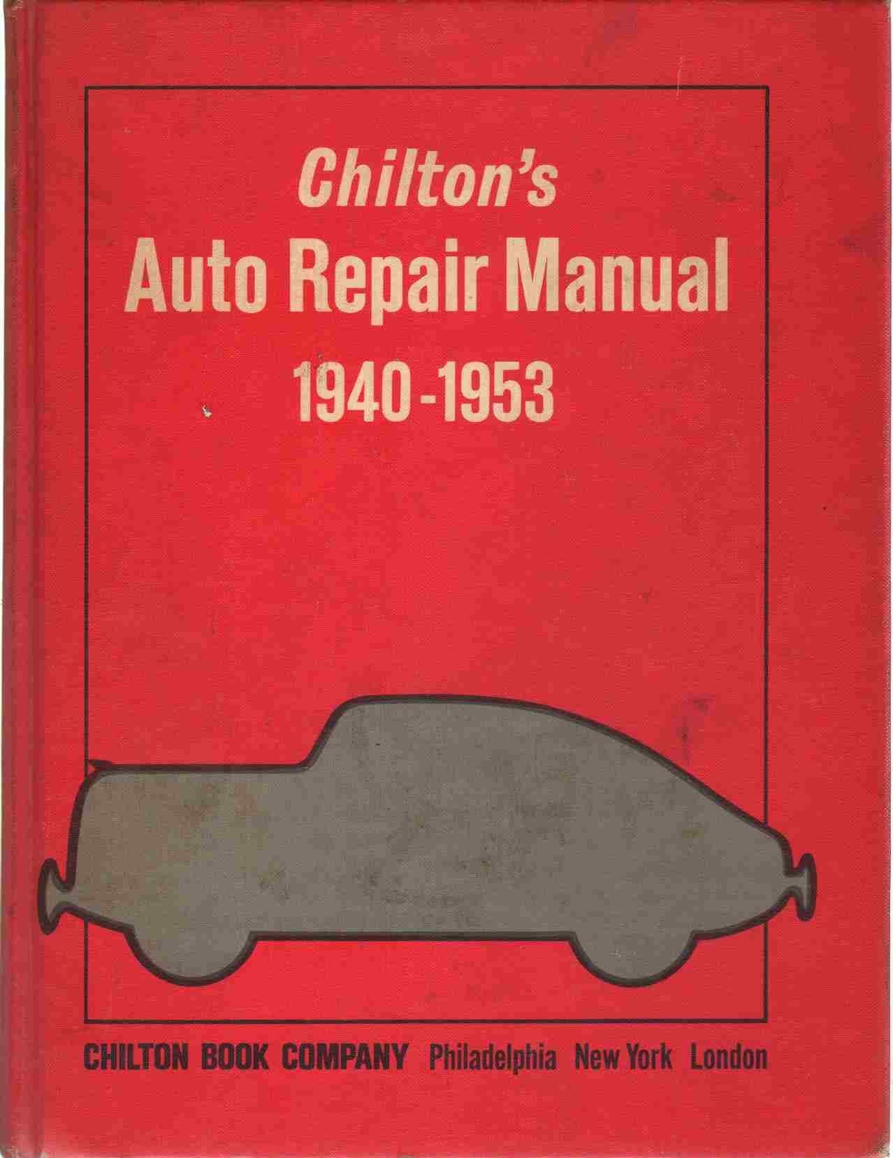 Chilton's Auto Repair Manual 1940-53
