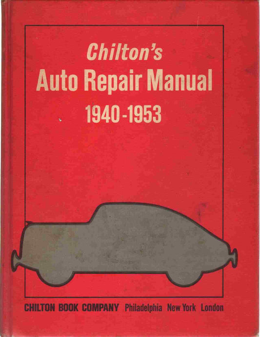 Chilton's Auto Repair Manual 1940-53