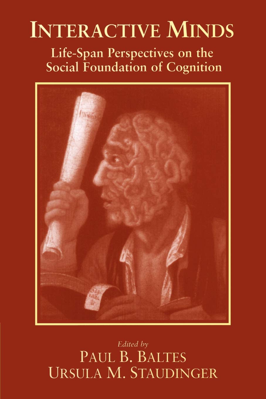 Interactive Minds: Life-Span Perspectives on the Social Foundation of Cognition book cover
