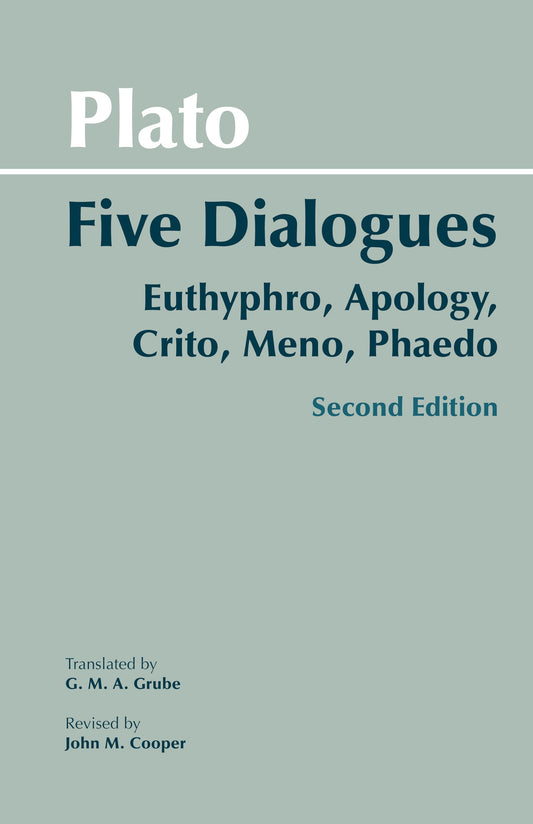 Plato: Five Dialogues: Euthyphro, Apology, Crito, Meno, Phaedo (Second Edition,2) book cover