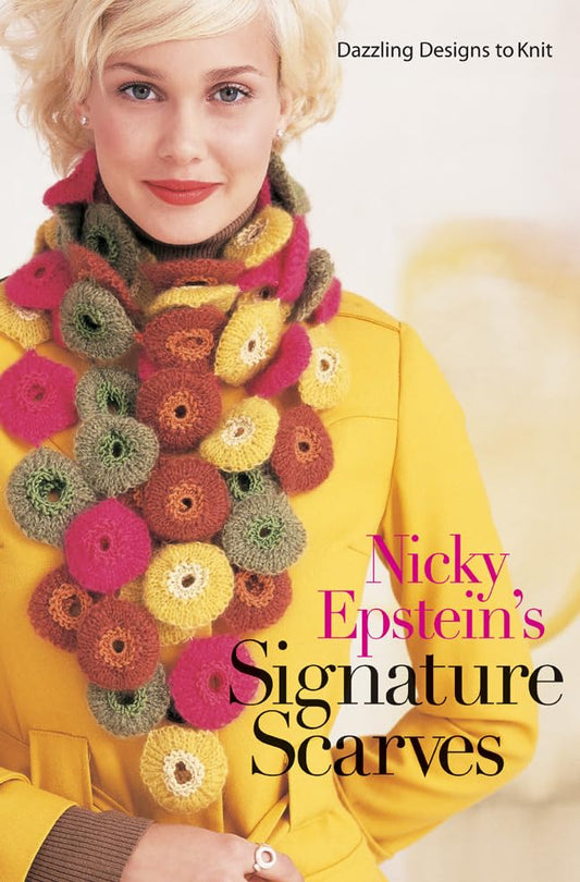 Nicky Epstein's Signature Scarves: Dazzling Designs to Knit book cover