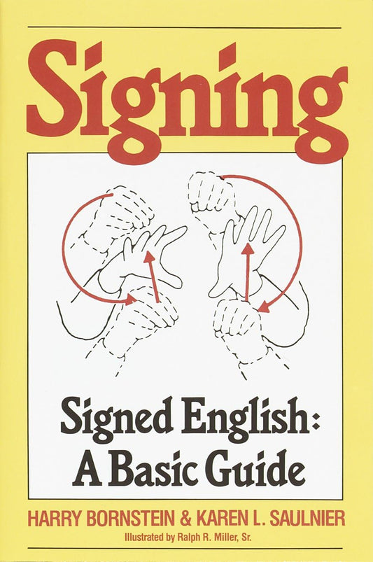 Signing: Signed English: A Basic Guide book cover