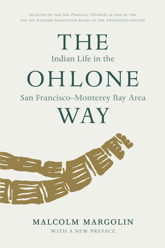 Ohlone Way: Indian Life in the San Francisco-Monterey Bay Area (Revised) book cover