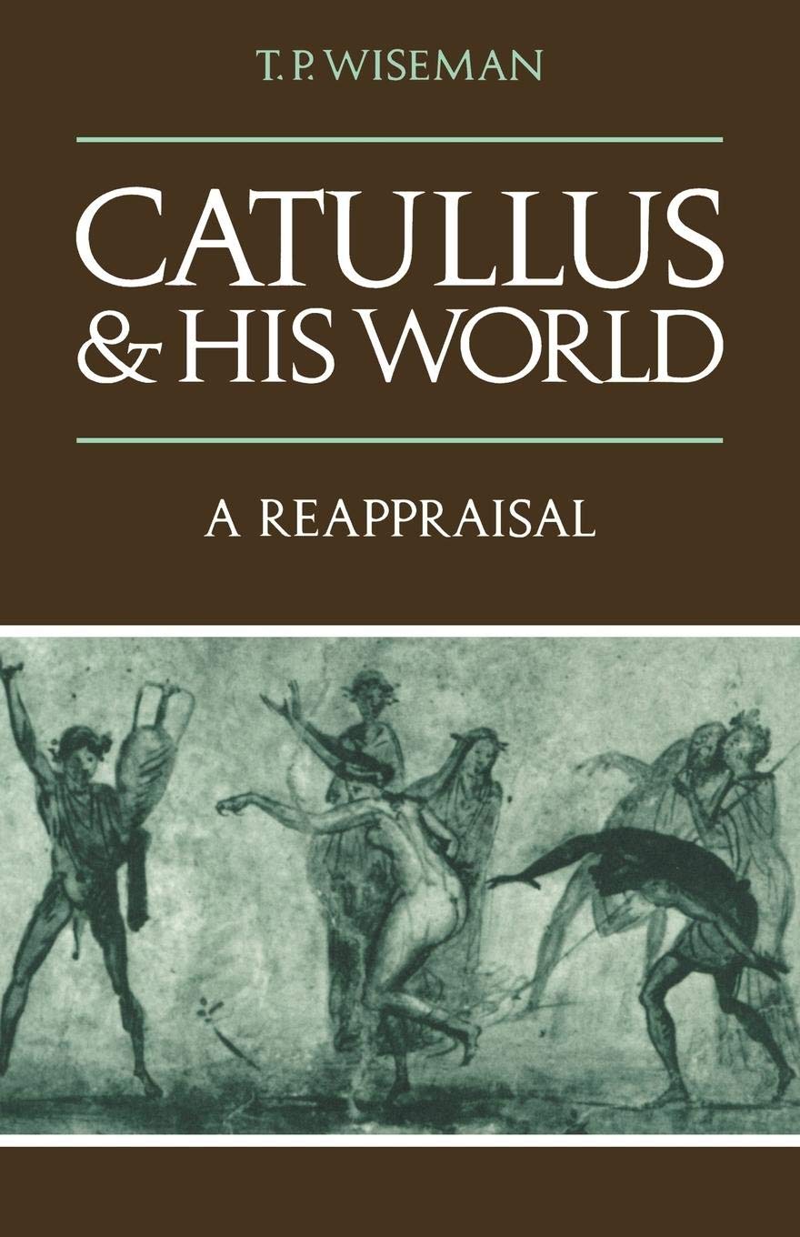 Catullus and His World: A Reappraisal book cover