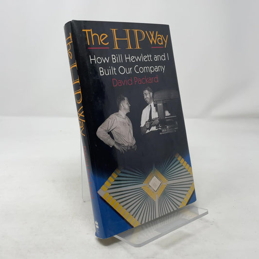 HP Way: How Bill Hewlett and I Built Our Company book cover
