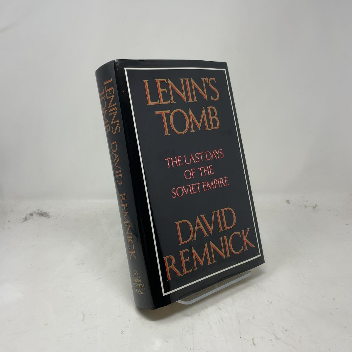 Lenin's Tomb: The Last Days of the Soviet Empire book cover