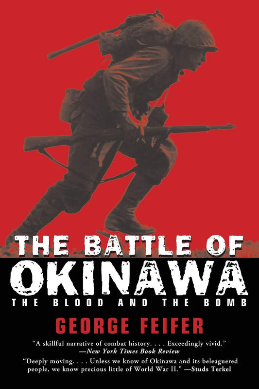Battle of Okinawa: The Blood and the Bomb