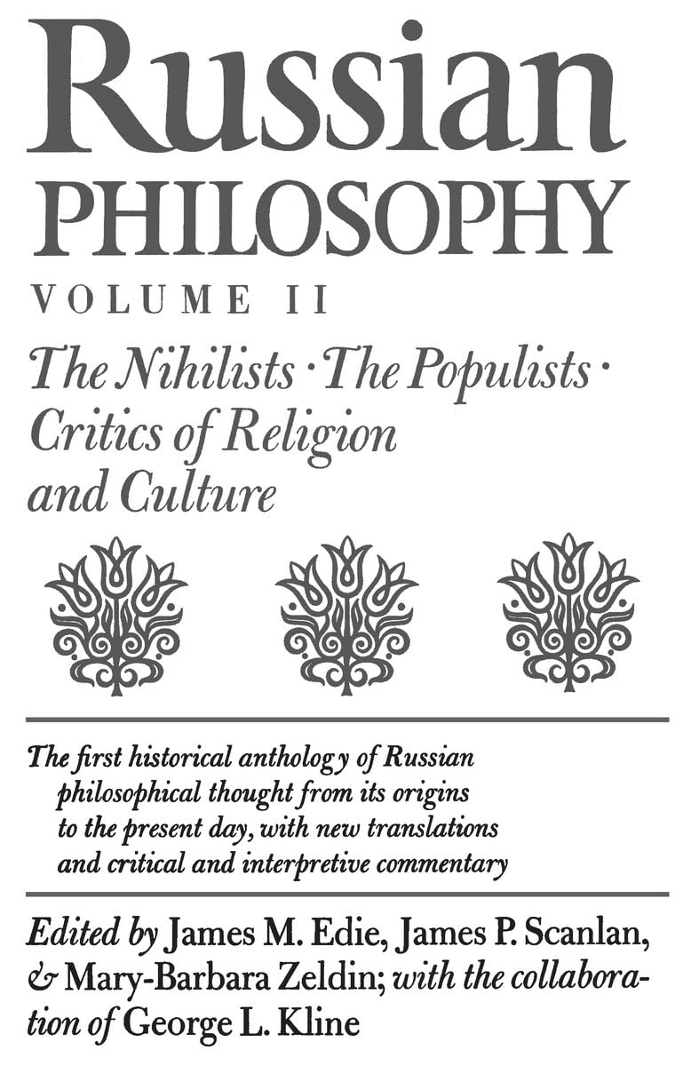 Russian Philosophy, Volume 2: The Nihilists; The Populists; Critics of Religion and Culture