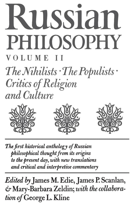 Russian Philosophy, Volume 2: The Nihilists; The Populists; Critics of Religion and Culture