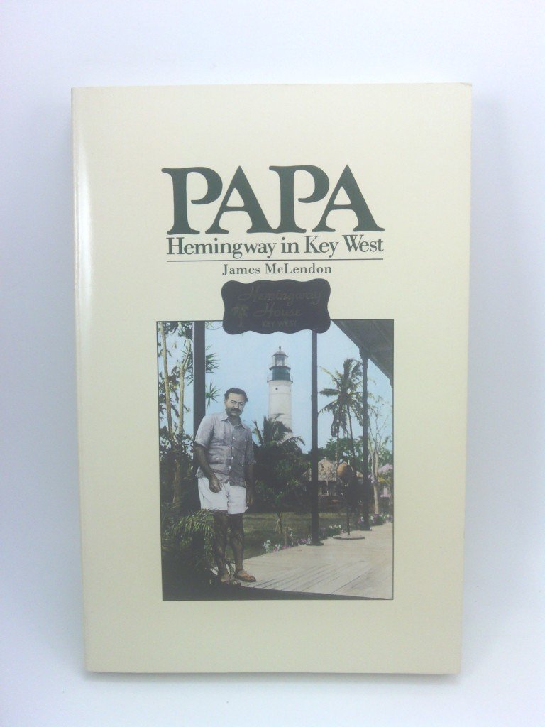 Papa: Hemingway in Key West (Rev)