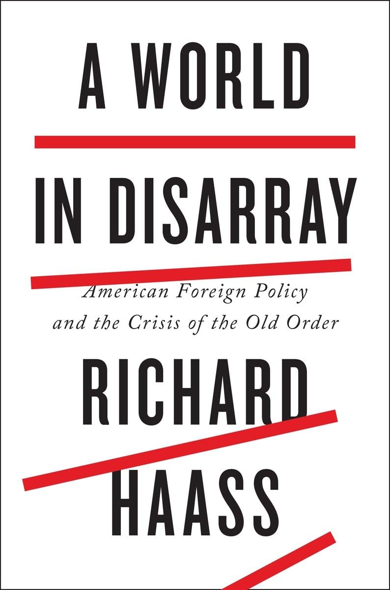World in Disarray: American Foreign Policy and the Crisis of the Old Order book cover