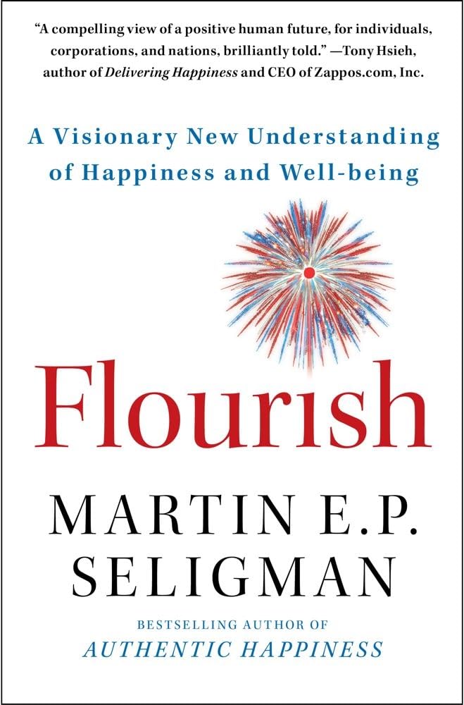Flourish: A Visionary New Understanding of Happiness and Well-Being book cover