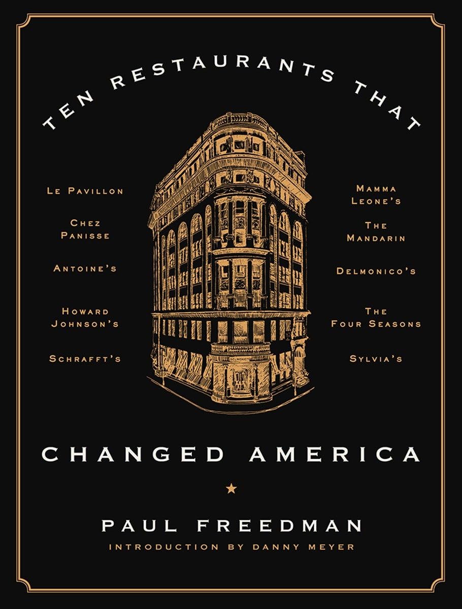Ten Restaurants That Changed America book cover