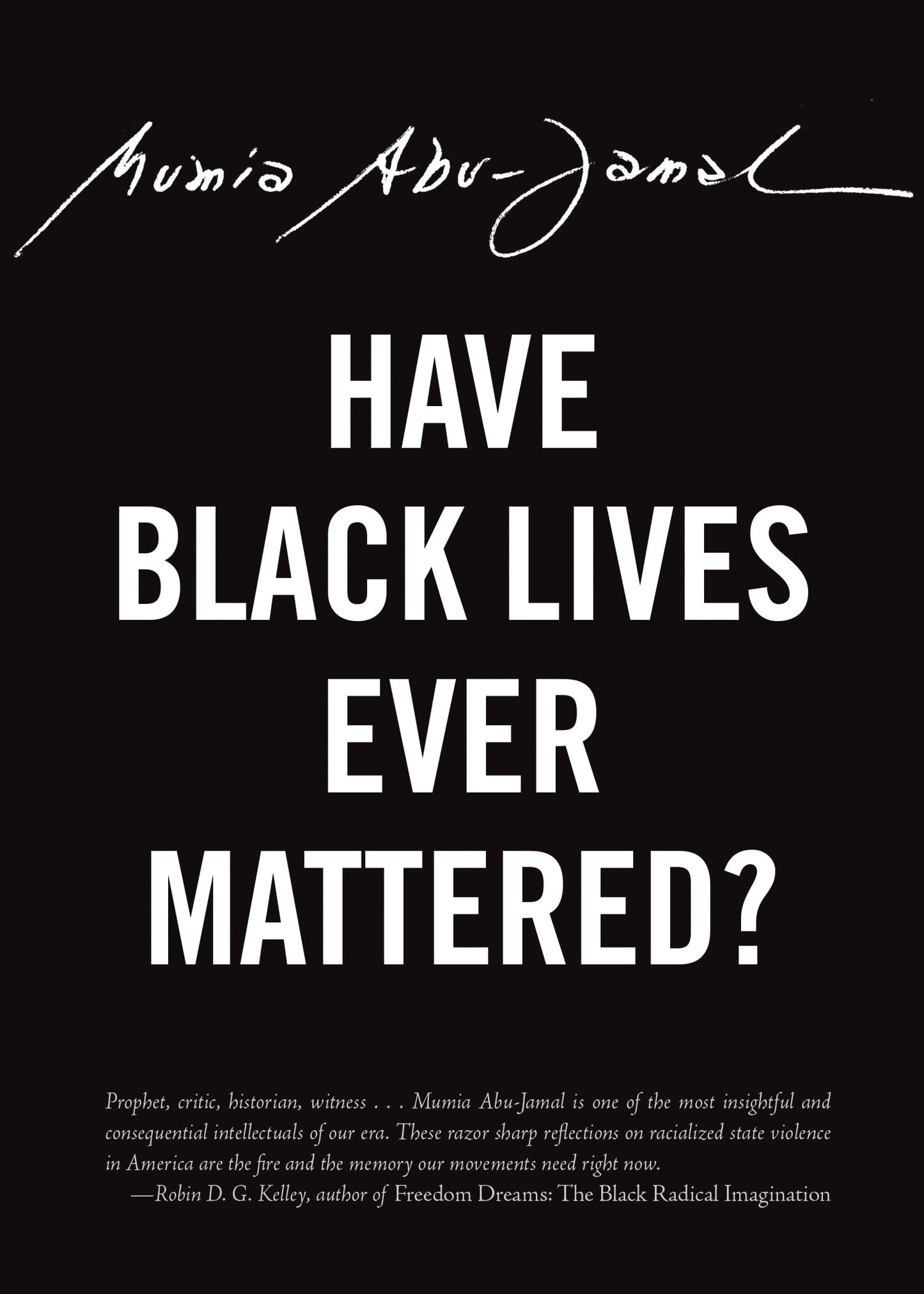 Have Black Lives Ever Mattered? book cover